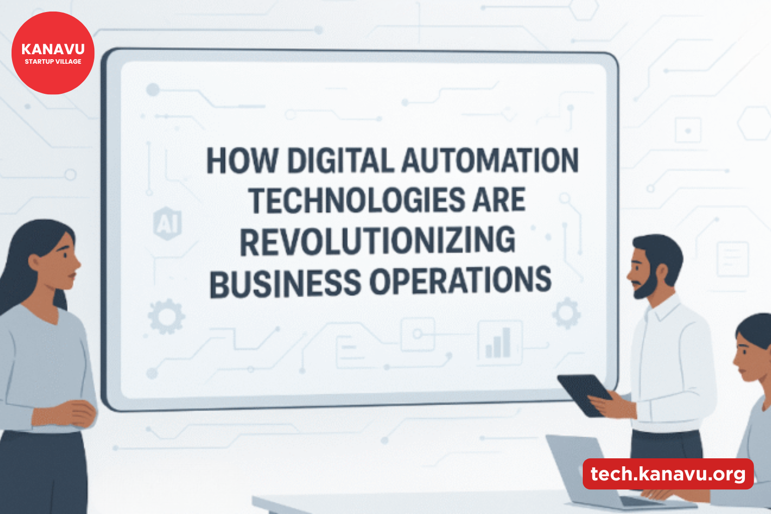 How Digital Automation Technologies Are Revolutionizing Business Operations