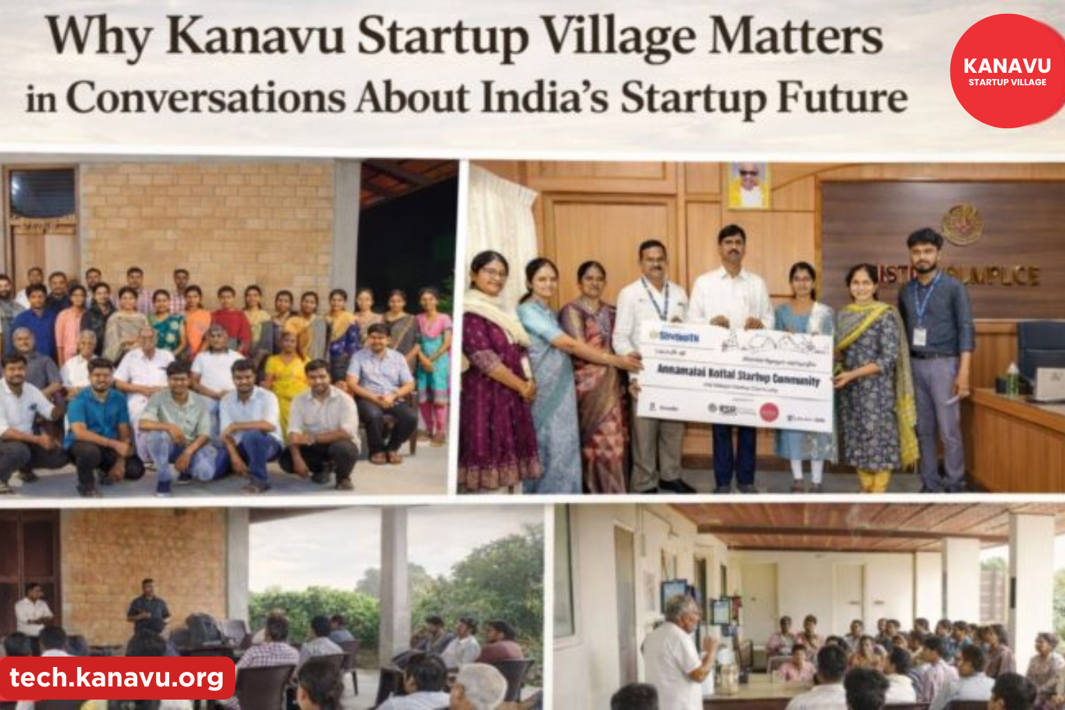 Why Kanavu Startup Village Matters in Conversations About India’s Startup Future