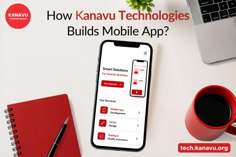 How Kanavu Technologies Delivers the Best Mobile App Development in Erode?
